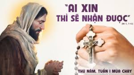 Suy niệm Tin mừng Thứ Năm tuần I Mùa Chay (Et 1,17k-17m.17r-17t; Mt 7,7-12)