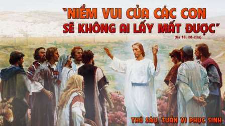 Suy niệm Tin mừng thứ Sáu tuần VI Phục sinh (Ga 16,20-23a)