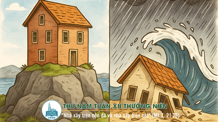 Suy niệm Tin mừng thứ Năm tuần XII Thường niên (Mt 7, 21-29)