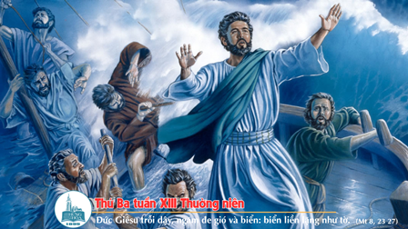 Suy niệm Tin mừng thứ Ba tuần XIII Thường niên (Mt 8, 23-27)