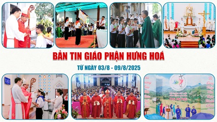 Bản tin giáo phận Hưng Hoá | Từ ngày 03/8 – 09/8/2025