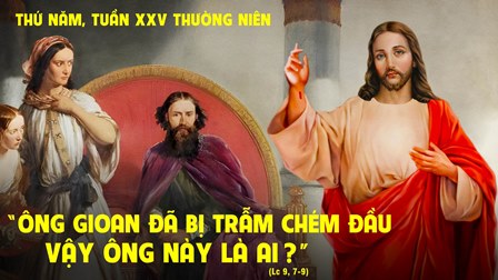 Suy niệm Tin mừng thứ Năm tuần XXV Thường niên (Lc 9,7-9)