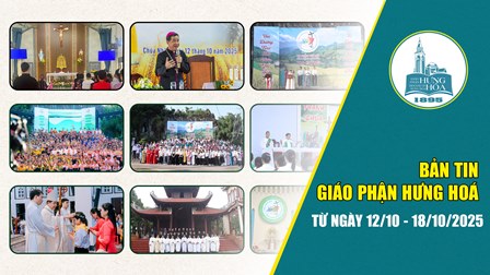 Bản tin giáo phận Hưng Hoá | Từ ngày 12/10 - 18/10/2025