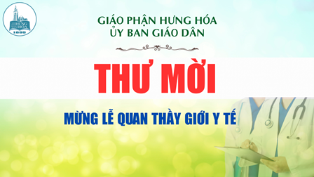 Thư Mời Mừng Lễ Quan Thầy Giới Y Tế