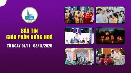 Bản tin giáo phận Hưng Hoá | Từ ngày 01/11 - 08/11/2025