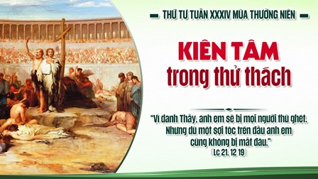 Suy niệm Tin mừng thứ Tư tuần XXXIV Thường niên (Lc 21,12-19)