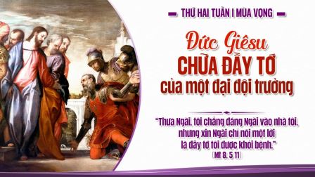Suy niệm thứ Hai tuần I Mùa Vọng (Mt 8,5-11)