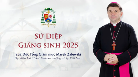 Sứ điệp Giáng sinh 2025 của Đức Tổng Giám mục Marek Zalewski – Đại diện Tòa thánh tại Việt Nam