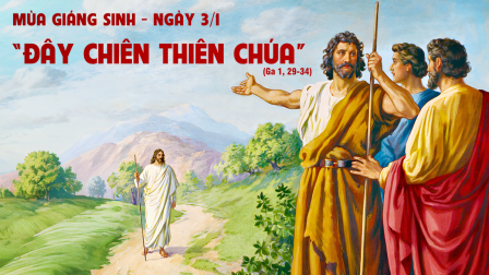 Suy niệm Tin mừng ngày 03/01 Mùa Giáng Sinh (Ga 1,29-34)