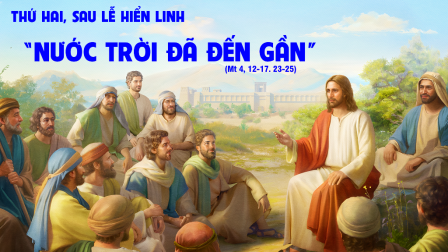 Suy niệm Tin mừng thứ Hai sau Lễ Hiển Linh (Mt 4,12-17.23-25)