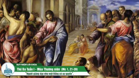 Thứ Ba Tuần I - Mùa Thường Niên (Mc 1, 21-28)