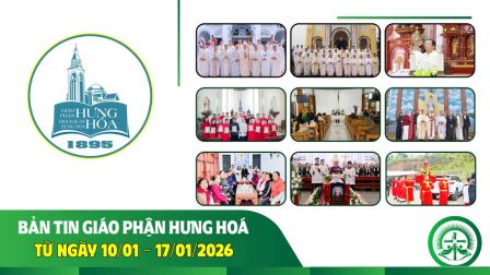 Bản tin giáo phận Hưng Hoá | Từ ngày 10/01 - 17/01/2026