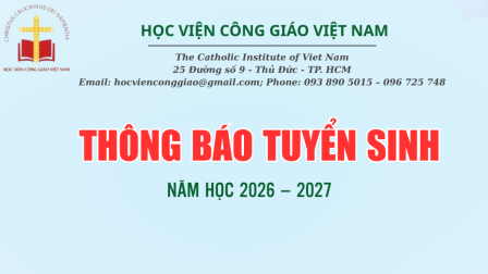Thông Báo Tuyển Sinh Vào Chương Trình Cử Nhân Thần Học (S.T.B.) Và Cao Học Thần Học (S.T.L.) 2026 – 2027