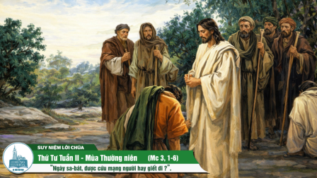 Thứ Tư Tuần II - Mùa Thường Niên (Mc 3, 1-6)
