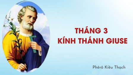 Tháng 3 kính Thánh Giuse