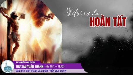 Thứ Sáu Tuần Thánh (Ga 18,1 – 19,42)