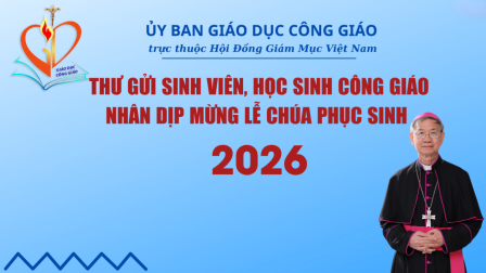 Thư Gửi Sinh Viên, Học Sinh Công Giáo Nhân Dịp Mừng Lễ Chúa Phục Sinh 2026