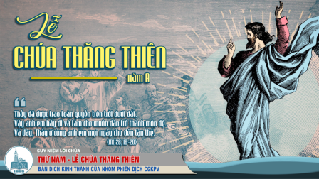 Lễ Chúa Thăng Thiên | Tin Mừng: Mt 28,16-20