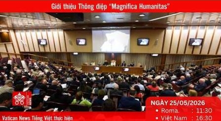 Trực tiếp] Buổi Giới thiệu Thông điệp Magnifica Humanitas (Thứ Hai 25/05)