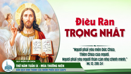 Thứ Năm Tuần IX - Mùa Thường Niên | Tin Mừng: Mc 12,28b-34