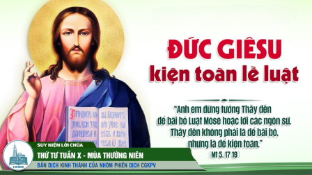 Thứ Tư Tuần X - Mùa Thường Niên | Tin Mừng: Mt 5,17-19