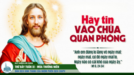 Thứ Bảy Tuần XI - Mùa Thường Niên | Tin Mừng: Mt 6,24-34