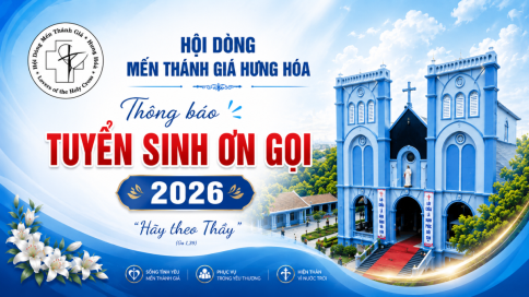 Hội dòng Mến Thánh Giá Hưng Hóa: Thông báo chương trình NHẬP TU năm 2026