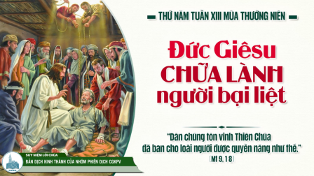 Thứ Năm Tuần XIII - Mùa Thường Niên | Tin Mừng: Mt 9,1-8