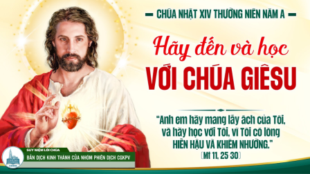Chúa Nhật Tuần XIV - Mùa Thường Niên | Tin Mừng: Mt 11,25-30
