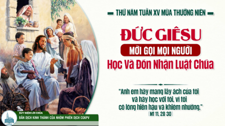 Thứ Năm Tuần XV - Mùa Thường Niên | Tin Mừng: Mt 11,28-30