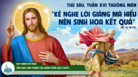 Thứ Sáu Tuần XVI - Mùa Thường Niên | Tin Mừng: Mt 13,18-23