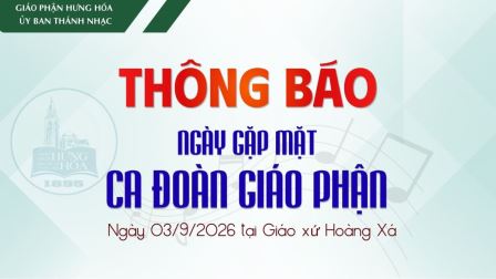 Ủy ban Thánh nhạc: Thông báo  ngày gặp mặt Ca đoàn Giáo phận năm 2026