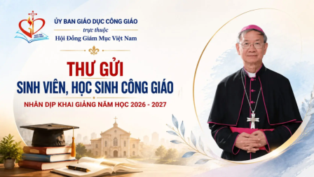 Thư Gửi Sinh Viên, Học Sinh Công Giáo Nhân Dịp Khai Giảng Năm Học 2026 - 2027