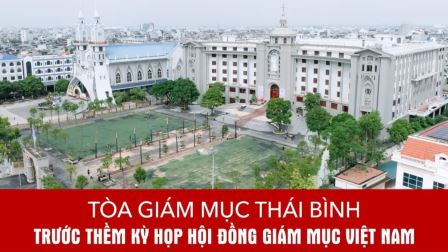Giới thiệu Tòa Giám Mục Thái Bình trước thềm Hội nghị thường niên Kỳ II/2026 của Hội Đồng Giám Mục Việt Nam