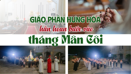 Giáo phận Hưng Hóa hân hoan bước vào tháng Mân Côi kính Đức Trinh Nữ Ma-ri-a